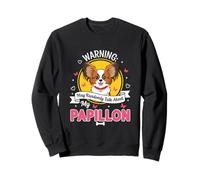Divertente Design per Amanti dei Cani, con Scritta Warning May Talk About My Papillon Felpa