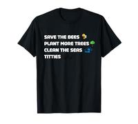 Divertente design "Save the Bees, The Seas and the Trees" Maglietta