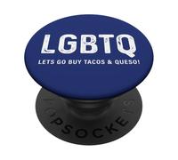 Divertente design Tacos - LGBTQ Let's Go Buy Tacos & Queso PopSockets PopGrip Adesivo