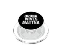 Divertente detto che le mogli ubriache contano umoristico PopSockets PopGrip per MagSafe
