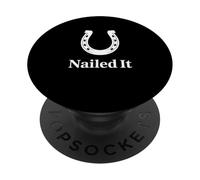 Divertente detto inchiodato a ferro di cavallo gioco di parole scherzo donne uomini PopSockets PopGrip Adesivo