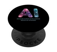 Divertente Detto Intelligenza Umana AI Aggiornamento Donne Uomini Bavaglio PopSockets PopGrip Adesivo