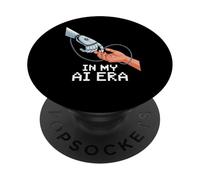Divertente Detto Nella Mia Era AI Apprendimento Automatico Futuro Donne Uomini PopSockets PopGrip Adesivo