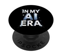 Divertente Detto Nella Mia Era AI Apprendimento Automatico Futuro Donne Uomini PopSockets PopGrip Adesivo
