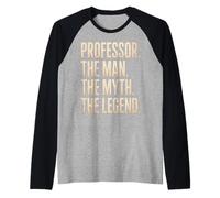 Divertente Detto Professore Uomo Mito Leggenda Insegnante Donne Uomini Maglia con Maniche Raglan