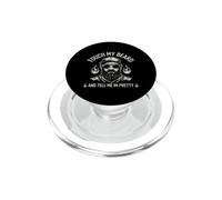 Divertente detto: toccami la barba e dimmi che sono carina PopSockets PopGrip per MagSafe