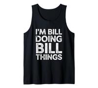 Divertente dicendo Bill Facendo Bill Sarcastico umoristico Canotta
