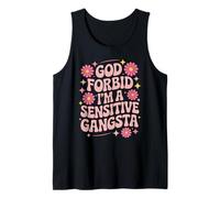 Divertente dicendo Che Dio Non Voglia Che io Sia Un Gangsta sensibile Donne Uomini Canotta