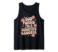 Divertente dicendo Che Dio Non Voglia Che io Sia Un Gangsta sensibile Donne Uomini Canotta