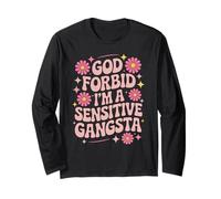 Divertente dicendo Che Dio Non Voglia Che io Sia Un Gangsta sensibile Donne Uomini Maglia a Manica