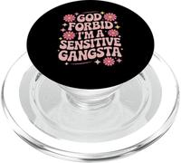 Divertente dicendo che Dio non voglia che io sia un gangsta sensibile Donne Uomini PopSockets PopGrip per MagSafe