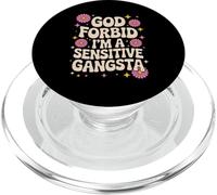 Divertente dicendo che Dio non voglia che io sia un gangsta sensibile Donne Uomini PopSockets PopGrip per MagSafe
