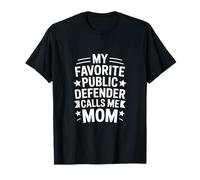 Divertente dicendo Che Il Mio difensore pubblico Preferito Mi Chiama Mamma Maglietta