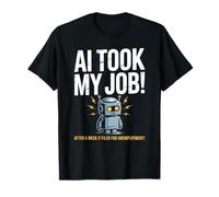 Divertente dicendo che l'IA ha preso il mio lavoro Robot ha archiviato la vita di disoccupazione Maglietta