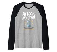 Divertente dicendo che l'IA ha preso il mio lavoro Robot ha archiviato la vita di disoccupazione Maglia con Maniche Raglan