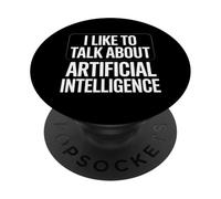 Divertente dicendo che mi piace parlare di cervello artificiale Donne Uomini PopSockets PopGrip Adesivo