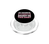 Divertente dicendo che mio fratello preferito ha comprato questo PopSockets PopGrip per MagSafe