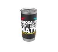 Divertente dicendo dinosauri hanno imparato la matematica sarcastica Bicchiere termico in acciaio inox doppia parete
