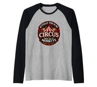 Divertente dicendo in Realtà Questo Mio Circo queste Sono Le Mie Scimmie Maglia con Maniche Raglan