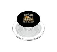 Divertente dicendo le montagne sono divertenti aree di collina PopSockets PopGrip per MagSafe