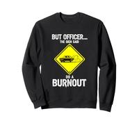 Divertente dicendo ma l'agente The Said Burnout Felpa