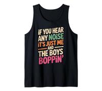 Divertente Dicendo Me And The Boys Boppin Noise Joke Donne Uomini Canotta