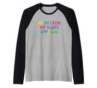 Divertente dicendo Quando esegui i Miei lembi applaudo Sarcastico Maglia con Maniche Raglan
