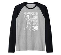 Divertente Dire Che litigare è Inutile, Ti STO Solo Facendo arrabbiare Maglia con Maniche Raglan