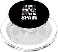 Divertente dire che sono stanco di svegliarmi non essere in Spagna PopSockets PopGrip per MagSafe