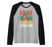 Divertente Dire Che Una Donna di Colore Sta Parlando Ascolta Impara Il Supporto Maglia con Maniche Raglan