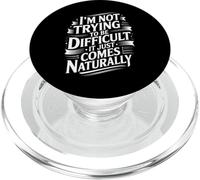 Divertente dire non provare difficile arriva naturalmente donne uomini PopSockets PopGrip per MagSafe