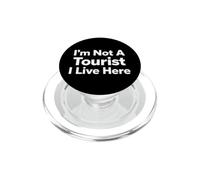 Divertente dire non turista vivere qui sarcastico PopSockets PopGrip per MagSafe