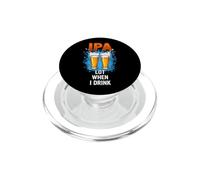 Divertente dire quando si beve birra IPA umorismo sarcastico PopSockets PopGrip per MagSafe