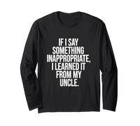 Divertente Dire se Dire Qualcosa di inappropriato imparato dal Mio Maglia a Manica