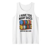 Divertente Disco da Golf per Uomo e Donna I Have Too Many Disc Canotta