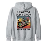 Divertente Disco da Golf per Uomo e Donna I Have Too Many Disc Felpa con Cappuccio