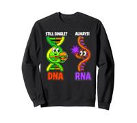 Divertente Dna RNA Che Dice Ancora Single Sempre Felpa