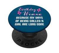 Divertente donna di compleanno perché i giorni della ragazza PopSockets PopGrip Adesivo
