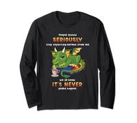 Divertente drago amante regalo camicia smettere di aspettarsi normale da me Maglia a Manica