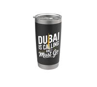 Divertente Dubai sta chiamando e devo andare citazioni di viaggio per le vacanze Bicchiere termico in acciaio inox doppia parete
