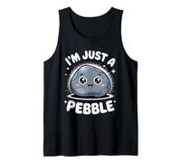 Divertente e Carino con Scritta I am Just a Pebble Kawaii Rock per Donne e Uomini Canotta