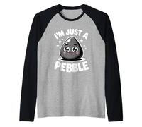 Divertente e Carino con Scritta I am Just a Pebble Kawaii Rock per Donne e Uomini Maglia con Maniche Raglan