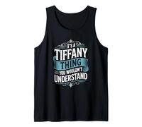 Divertente È una cosa Tiffany che non capiresti Tiffany Canotta