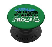 Divertente Estonia Niente mi spaventa Mia moglie è estone PopSockets PopGrip Adesivo