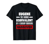 Divertente Eugene Che Dice Il Nome di Eugene dei postumi di Una Notte Umana Maglietta con Stampa Grafica Economica, Uomo, Nero, S