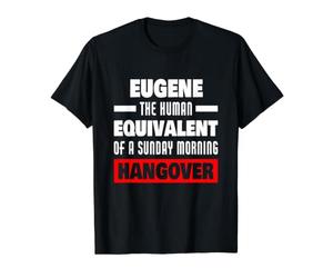 Divertente Eugene Che Dice Il Nome di Eugene dei postumi di Una Notte Umana Maglietta con Stampa Grafica Economica, Uomo, Nero, M