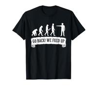 Divertente Evoluzione Go Back We Messed Up Distressed Graphic Maglietta