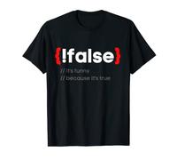 Divertente Falso è vero Programming Coder Nerd Programmer Maglietta
