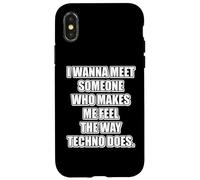 Divertente frase Techno Musica Party Fare Custodia per iPhone X/XS