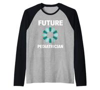 Divertente Futuro pediatra dicendo Sarcastico Maglia con Maniche Raglan